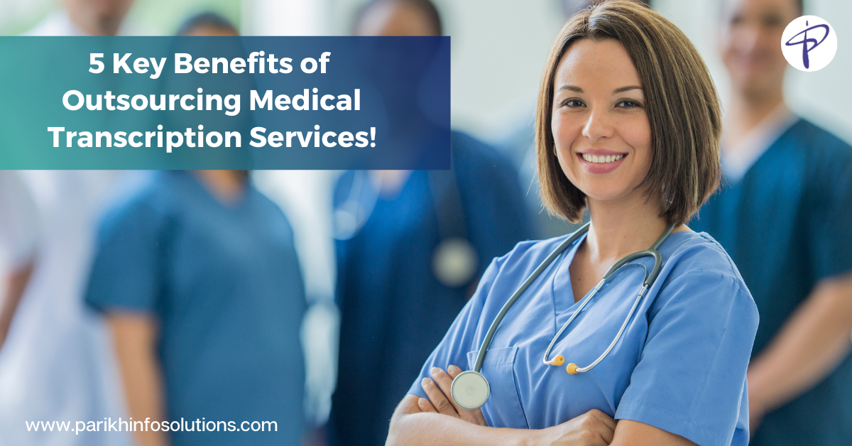 Blog of Why You Should Consider Outsourcing Medical Transcription Services?.